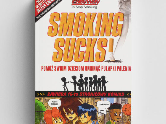 Smoking Sucks. Palenie jest do kitu | Komiks inspirowany metodą Allen Carr dla dzieci i młodzieży, która pali papierosy